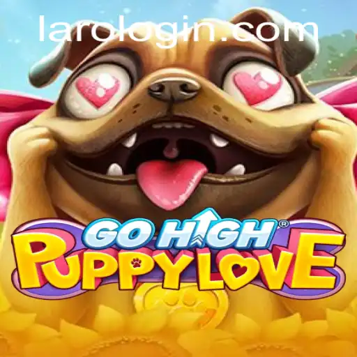 GoHighPuppyLove: A Whimsical Adventure in Laro Gaming