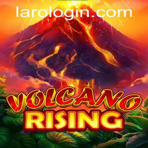 Exploring the Engaging World of VolcanoRising: The Modern-Day ‘Laro’